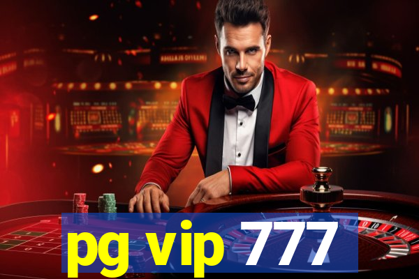 pg vip 777